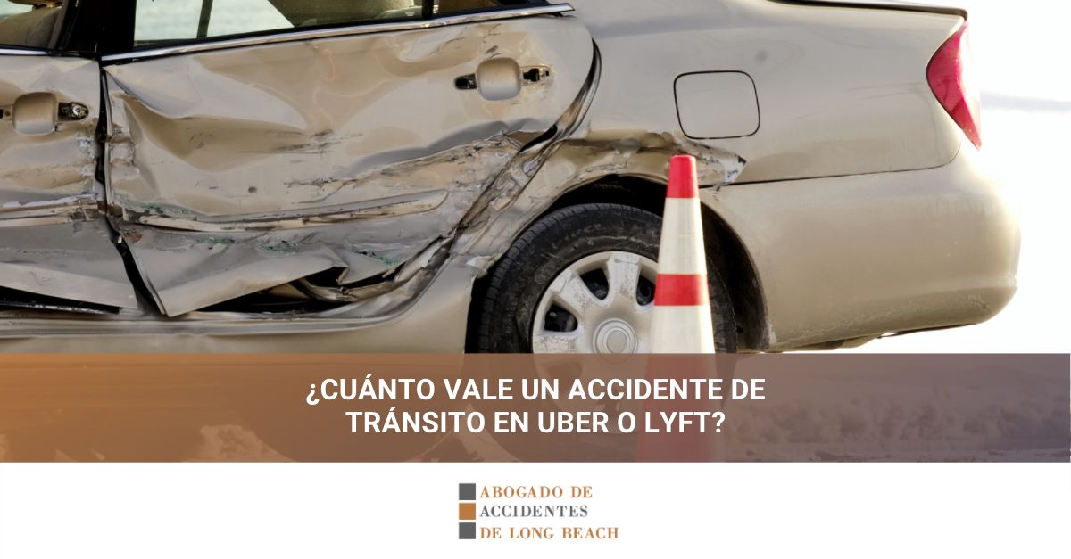 ¿Cuánto Vale un Accidente de Tránsito en Uber o Lyft?