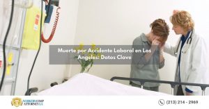Muerte por Accidente Laboral en Los Angeles: Datos Clave